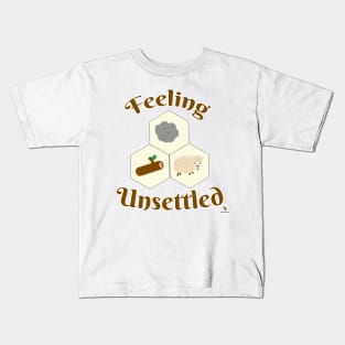 Feeling Unsettled Funny Board Game Slogan Kids T-Shirt